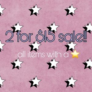 ALL ITEMS WITH ⭐️ 2 for $15!